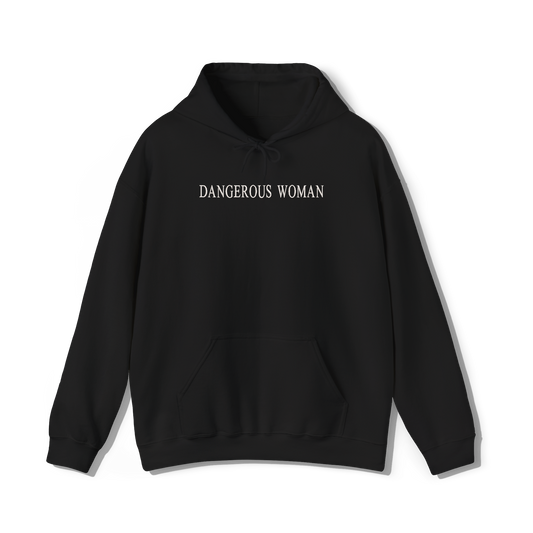Dangerous Woman Hoodie