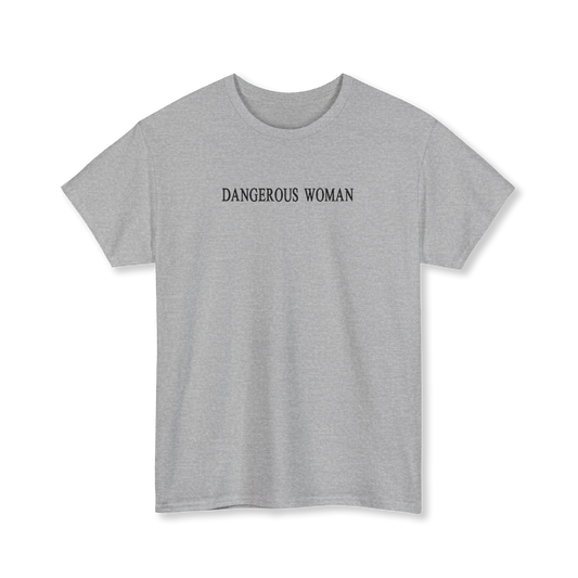 Dangerous Woman T-Shirts