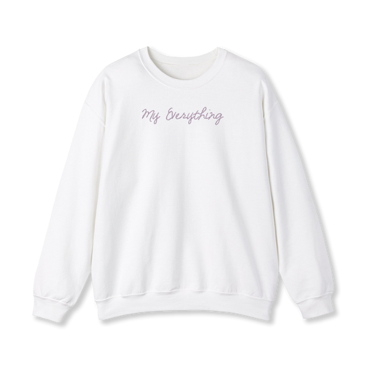My Everything Sweatshirt