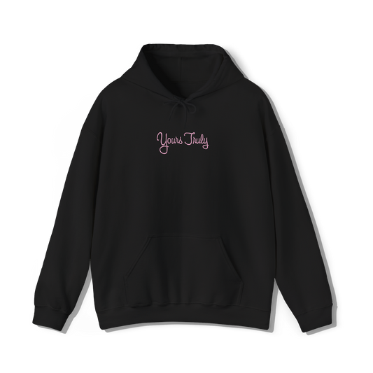 Yours Truly Hoodie