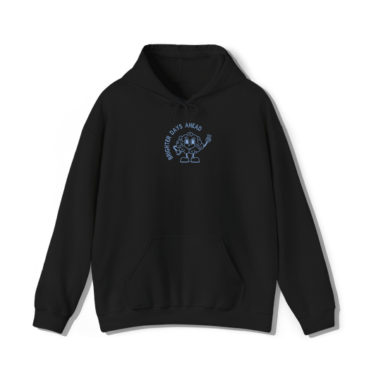 Brighter Days Ahead Hoodie