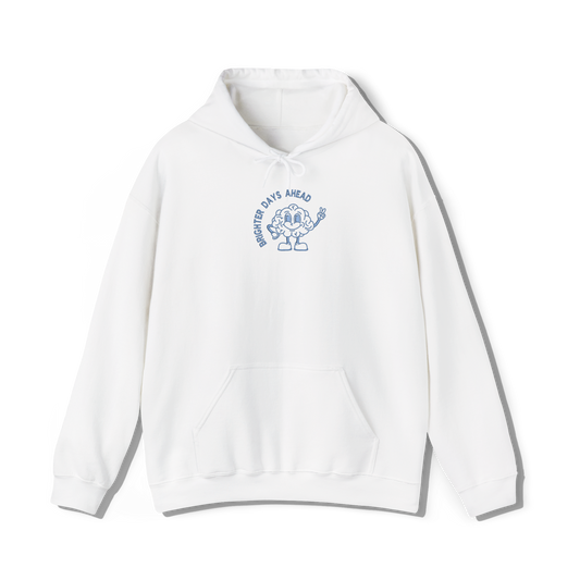 Brighter Days Ahead Hoodie