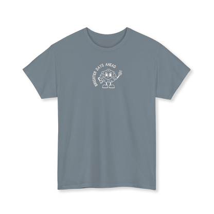 Brighter Days Ahead T-Shirt