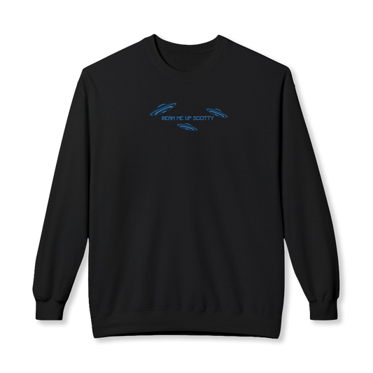 Beam me up Scotty Sweatshirt