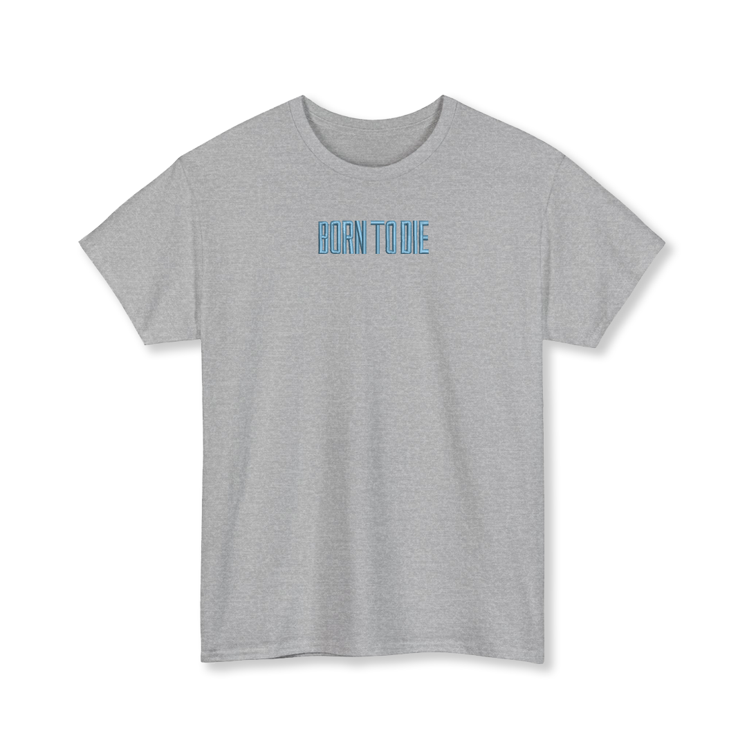 Born to Die Embroidered Album T-Shirt
