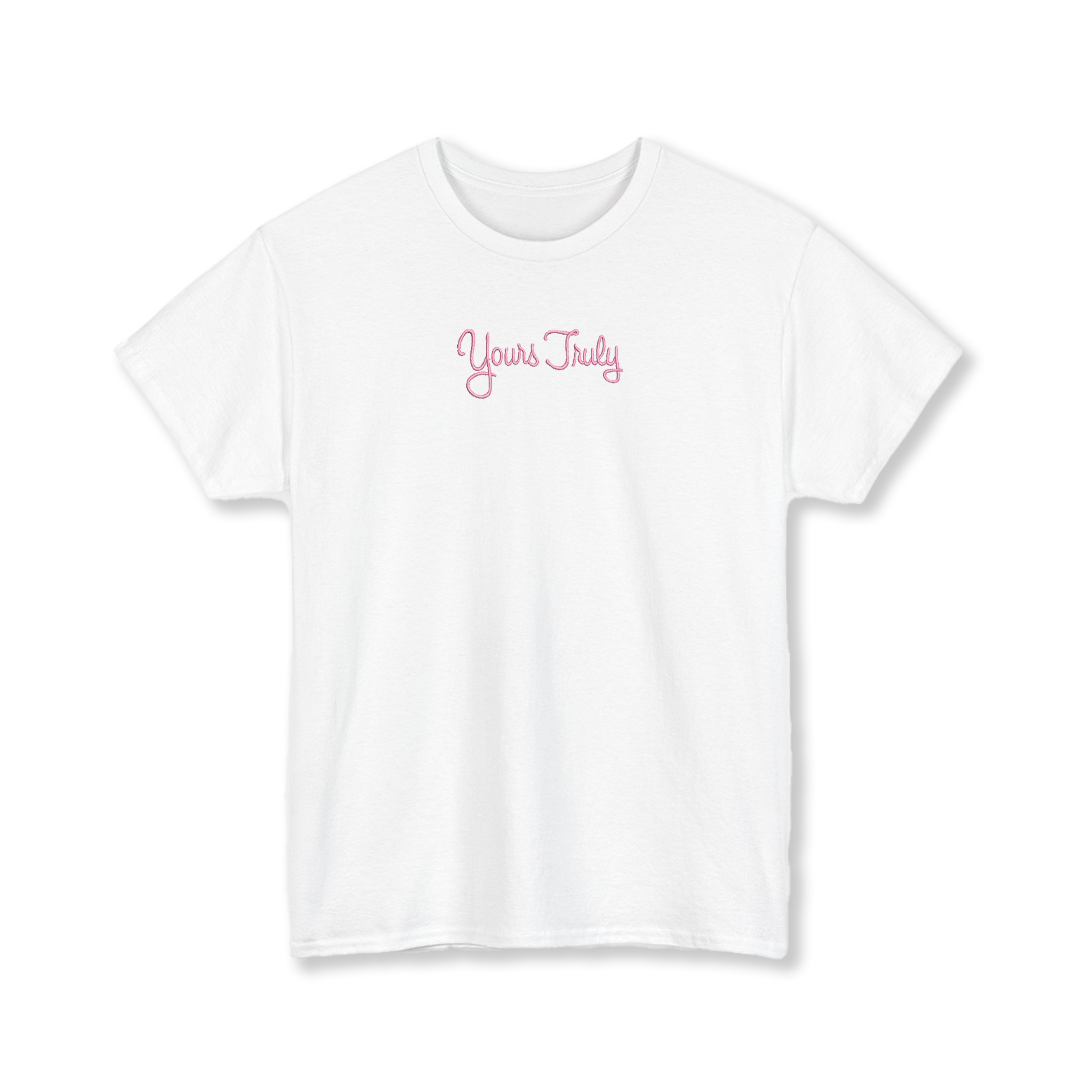 Yours Truly T-Shirt