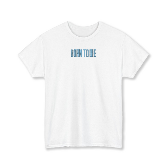 Born to Die Embroidered Album T-Shirt